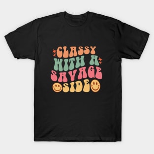 Classy With a Savage Side T-Shirt